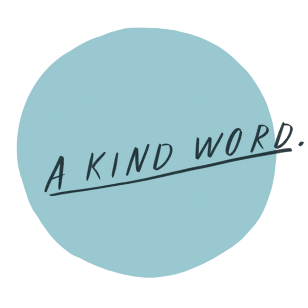 A Kind Word 